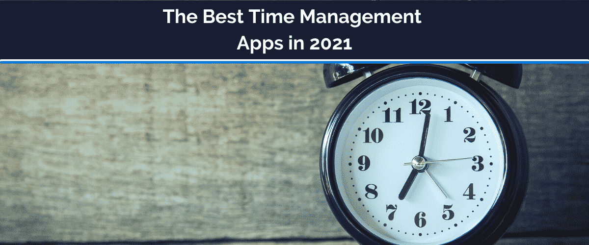 Best time management apps in 2021
