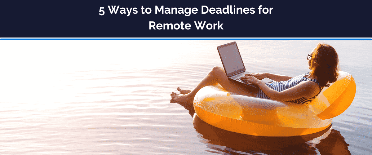 managing remote work