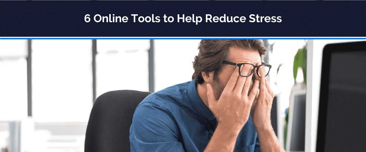 online tools to reduce stress