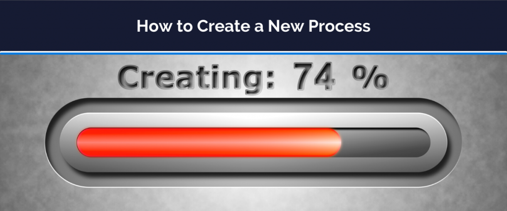 How to create a new process
