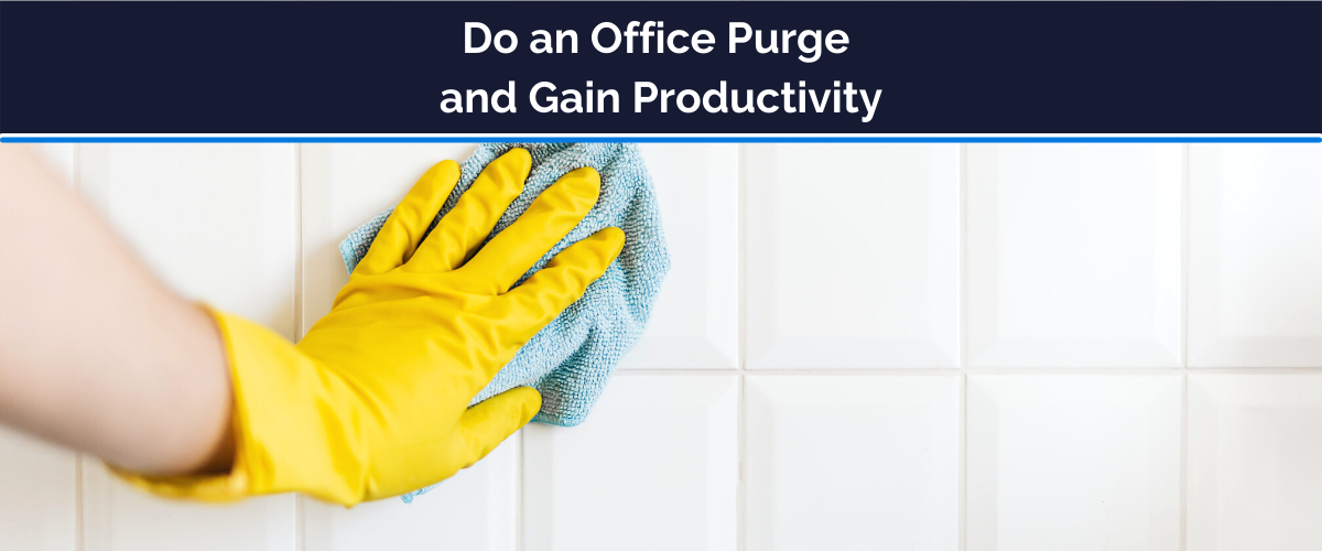 purge and gain productivty