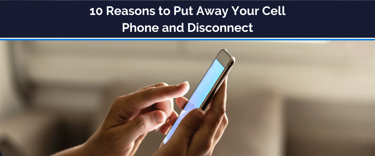 10 reasons to disconnect